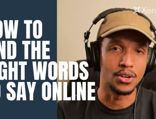 How to Find the Right Words to Say Online — Without the Overwhelm